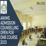 ANIIMS Admission Counselling Open For DNB Course 2025